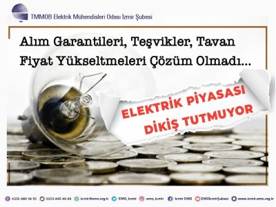 ELEKTRİK PİYASASI DİKİŞ TUTMUYOR