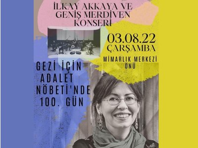 ADALET NÖBETİNDE 100. GÜN: #GEZİYEÖZGÜRLÜK