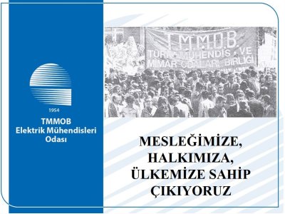 MESLEĞİMİZE, HALKIMIZA, ÜLKEMİZE SAHİP ÇIKIYORUZ