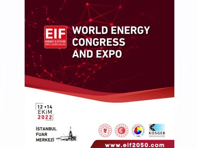 EIF 2022  12-13-14 EKİM 2022 TARİHLERİNDE İSTANBUL`DA DÜZENLENECEK