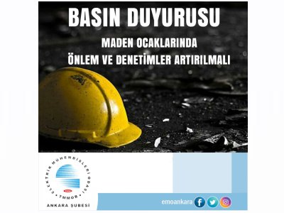 MADEN OCAKLARINDA ÖNLEM VE DENETİMLER ARTIRILMALI