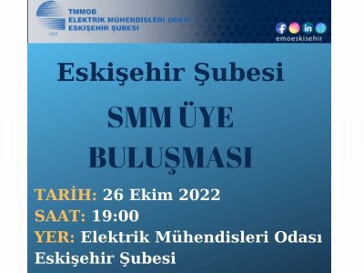 ESKİŞEHİR ŞUBESİ SMM ÜYE BULUŞMASI