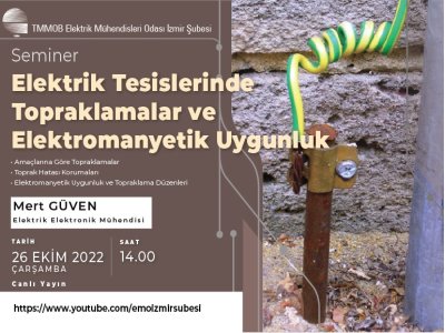 ÇEVRİMİÇİ SEMİNER: ELEKTRİK TESİSLERİNDE TOPRAKLAMA VE ELEKTROMANYETİK UYGUNLUK - <B>VİDEO HABER</B>