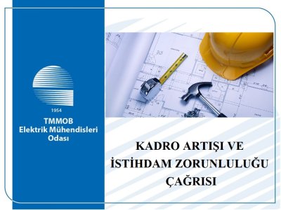 KADRO ARTIŞI VE İSTİHDAM ZORUNLULUĞU ÇAĞRISI