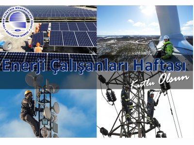 ENERJİ ÇALIŞANLARI HAFTASI