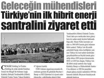 GELECEĞİN MÜHENDİSLERİ TÜRKİYE`NİN İLK HİBRİT ENERJİ SANTRALİNİ ZİYARET ETTİ (YENİ GÜN GAZETESİ, 23.11.2022)