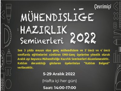 2022 MÜHENDİSLİĞE HAZIRLIK SEMİNERLERİ - <B>ÇEVRİMİÇİ</B>