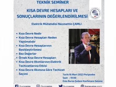 `KISA DEVRE HESAPLARI VE SONUÇLARININ DEĞERLENDİRİLMESİ` TEKNİK SEMİNER