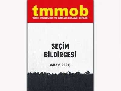 TMMOB SEÇİM BİLDİRGESİ YAYINLANDI