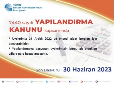 7440 SAYILI YAPILANDIRMA KANUNU BAŞVURULARI İÇİN SON TARİH: 23 HAZİRAN