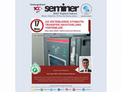 AG SİSTEMLERDE OTOMATİK TRANSFER ANAHTARLAMA YÖNTEMLERİ SEMİNERİ DÜZENLENECEK