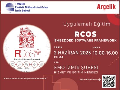 UYGULAMALI EĞİTİM : <B>RCOS EMBEDDED SOFTWARE FRAMEWORK</B>