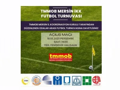 TMMOB MERSİN İKK FUTBOL TURNUVASI DUYURUSU