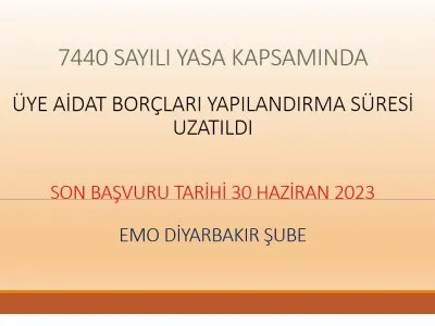 ÜYE AİDAT BORÇLARI YAPILANDIRMA SÜRESİ UZATILDI