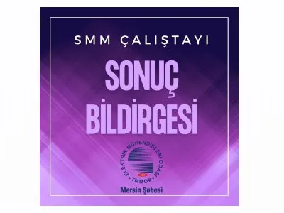 SMM ÇALIŞTAYI SONUÇ BİLDİRGESİ