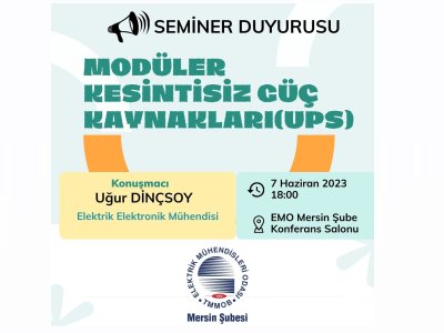MODÜLER KESİNTİSİZ GÜÇ KAYNAKLARI SEMİNERİ DUYURUSU