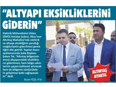 ALTYAPI EKSİKLİKLERİNİ GİDERİN (AKDENİZ GERÇEK - 07.06.2023)