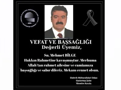 ODAMIZ 70673 SİCİLNO`LU ÜYESİ MEHMET BİLGE VEFAT ETMİŞTİR
