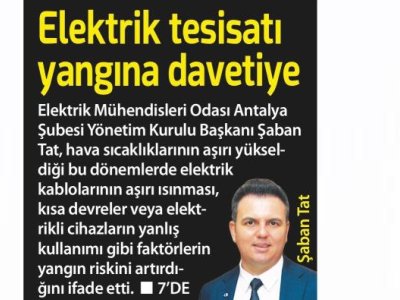 ELEKTRİK TESİSATI YANGINA DAVETİYE(LİDER GAZETE-21.07.2023)
