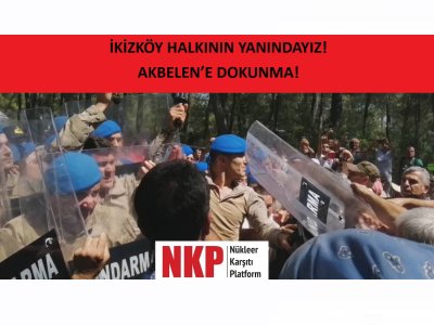 İKİZKÖY HALKININ YANINDAYIZ! AKBELENE DOKUNMA!