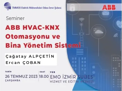 YÜZYÜZE SEMİNER: <B> ABB HVAC-KNX OTOMASYONU VE BİNA YÖNETİM SİSTEMİ</B> 26 TEMMUZ 2023
