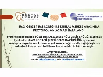 EMO GEBZE TEMSİLCİLİĞİ İLE DENTAL MERKEZ ARASINDA PROTOKOL ANLAŞMASI İMZALANDI
