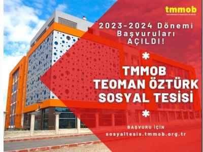 TMMOB TEOMAN ÖZTÜRK SOSYAL TESİSİ BAŞVURU VE KAYITLARI AÇILDI!