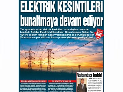 ELEKTRİK KESİNTİLERİ BUNALTMAYA DEVAM EDİYOR (	HÜRSES ANTALYA-21.08.2023)