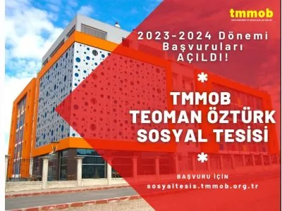 TMMOB TEOMAN ÖZTÜRK SOSYAL TESİSİ BAŞVURU VE KAYITLARI AÇILDI!