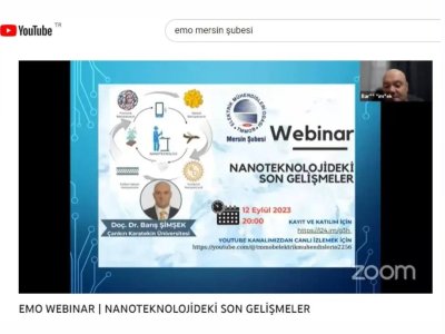 EMO MERSİN ŞUBEMİZCE DÜZENLENEN `NANOTEKNOLOJİDEKİ SON GELİŞMELER` KONULU WEBİNAR ETKİNLİĞİMİZ DOÇ. DR. BARIŞ  ŞİMŞEK`İN SUNUMUYLA GERÇEKLEŞTİRİLDİ.