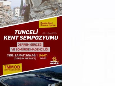 TMMOB TUNCELİ KENT SEMPOZYUMU 22-23 EYLÜL`DE GERÇEKLEŞTİRİLECEK
