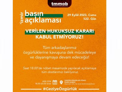BASIN AÇIKLAMASI : <B>VERİLEN HUKUKSUZ KARARI KABUL ETMİYORUZ! </B>