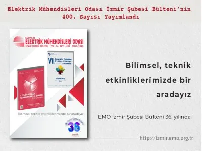 SAYI 400 :<B>BİLİMSEL VE TEKNİK ETKİNLİKLERİMİZDE BİR ARADAYIZ</B>