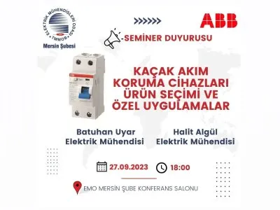 KAÇAK AKIM KORUMA CİHAZLARI ÜRÜN SEÇİMİ VE ÖZEL UYGULAMALAR SEMİNERİ