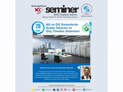 AG VE OG SİSTEMLERDE SCADA TASARIMI VE GÜÇ YÖNETİM SİSTEMLERİ SEMİNERİ DÜZENLENECEK