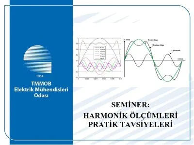 HARMONİK ÖLÇÜMLERİ PRATİK TAVSİYELERİ SEMİNERİ
