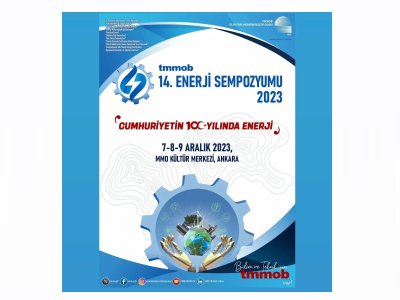 TMMOB ADINA EMO TARAFINDAN İLKİ 1996 YILINDA DÜZENLENEN ENERJİ SEMPOZYUMLARININ 14.SÜ, CUMHURİYETİN 100. YILINDA ENERJİ ANA TEMASIYLA 7-9 ARALIK 2023 TARİHLERİNDE ANKARADA GERÇEKLEŞTİRİLECEK.