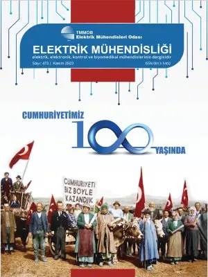 ELEKTRİK MÜHENDİSLİĞİ DERGİSİ CUMHURİYET ÖZEL SAYISI ÇIKTI