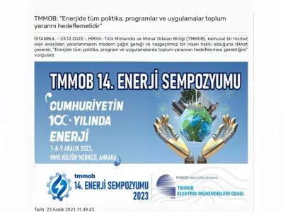 TMMOB: `ENERJİDE TÜM POLİTİKA, PROGRAMLAR VE UYGULAMALAR TOPLUM YARARINI HEDEFLEMELİDİR (HİBYA.COM)
