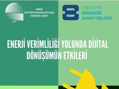 ENERJİ VERİMLİLİĞİ YOLUNDA DİJİTAL DÖNÜŞÜMÜN ETKİLERİ