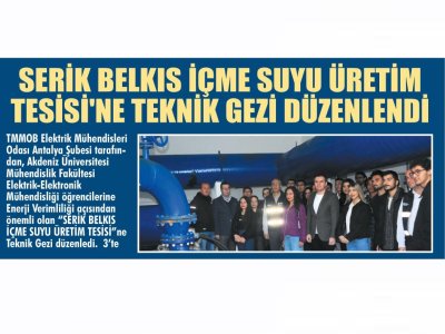SERİK BELKIS İÇME SUYU ÜRETİM TESİSİNE TEKNİK GEZİ DÜZENLENDİ         
(GÖLLER BÖLGESİ-29.12.2023)
