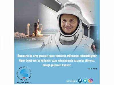 ÜLKEMİZİN İLK UZAY YOLCUSU ELEKTRONİK MÜHENDİSİ MESLEKTAŞIMIZ ALPER GEZERAVCIYI KUTLUYORUZ