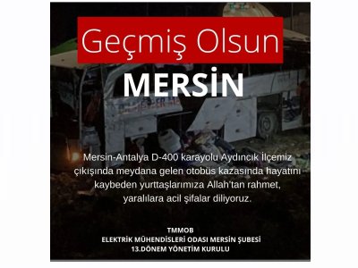 GEÇMİŞ OLSUN MERSİN...