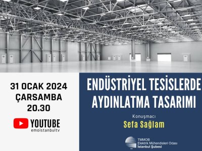 ENDÜSTRİYEL TESİSLERDE AYDINLATMA TASARIMI