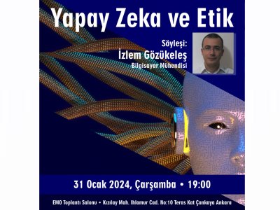 `YAPAY ZEKA VE ETİK` SÖYLEŞİSİ