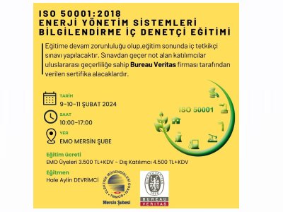 ISO 50001:2018  ENERJİ YÖNETİM SİSTEMLERİ BİLGİLENDİRME İÇ DENETÇİ  EĞİTİMİ - ONLİNE KAYIT