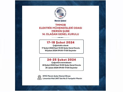 TMMOB ELEKTRİK MÜHENDİSLERİ ODASI MERSİN ŞUBESİ 14. OLAĞAN GENEL KURUL DUYURUSU