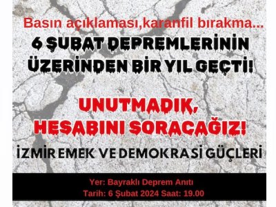 6 ŞUBAT DEPREMLERİNİN ÜZERİNDEN BİR YIL GEÇTİ. UNUTMADIK!