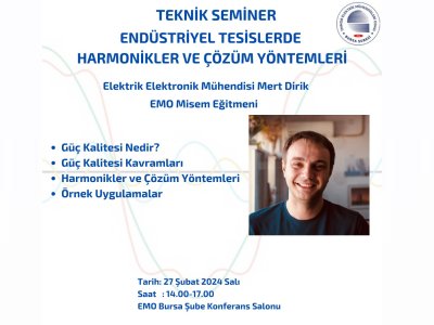 ENDÜSTRİYEL TESİSLERDE HARMONİKLER VE ÇÖZÜM YÖNTEMLERİ TEKNİK SEMİNER