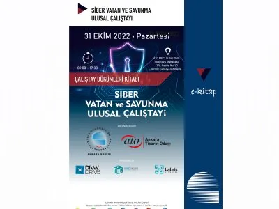 SİBER VATAN VE SAVUNMA ULUSAL ÇALIŞTAYI KİTABI YAYINLANDI